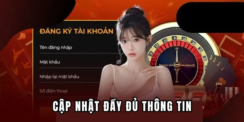 Cập nhật đầy đủ thông tin