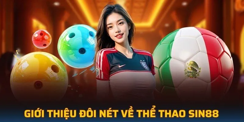 Giới thiệu đôi nét về thể thao SIN88